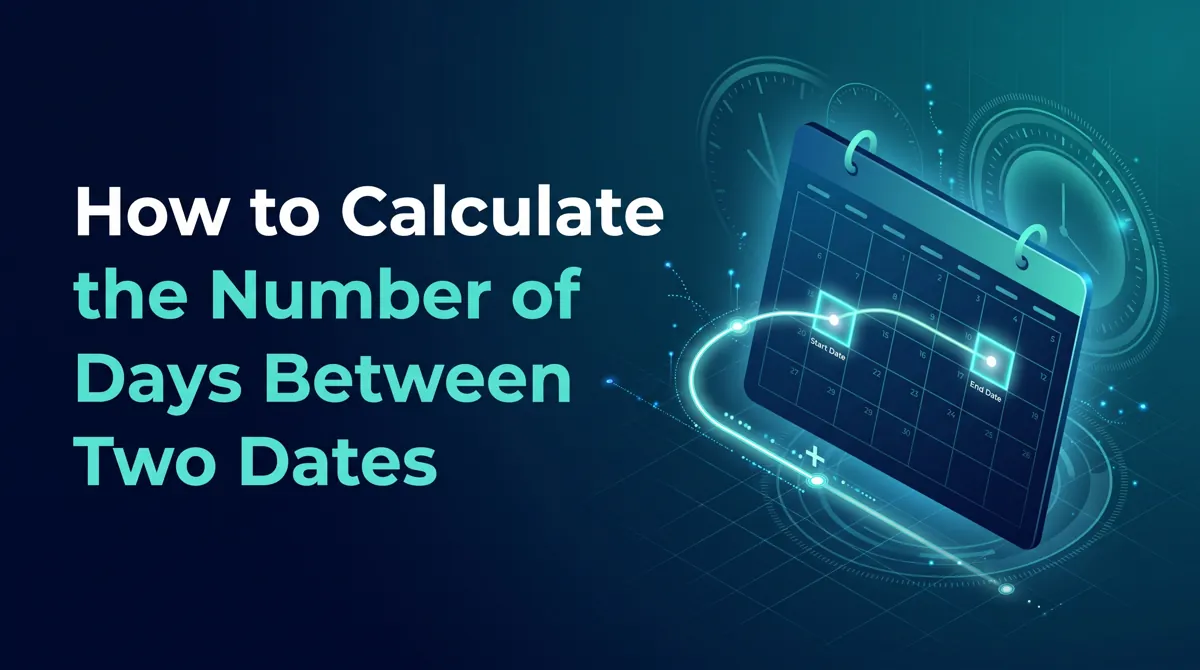 How to Calculate the Number of Days Between Two Dates — illustrated calendar or time example